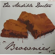 The Audible Doctor - Brownies, LP