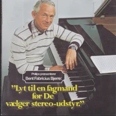 Bent Fabricius-Bjerre - 'Lyt Til En Fagmand Før De Vælger Stereo-Udstyr' / 'Lyt Til En Fagmand Før De Vælger Farve-TV', 7"