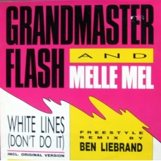 Grandmaster Flash & Melle Mel - White Lines (Don't Do It), 12"