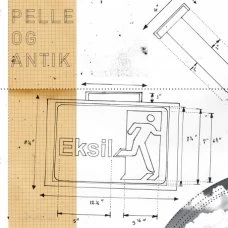 Pelle & Antik - Eksil, LP