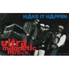 Ultramagnetic MC's - Make It Happen / Chorus Line Pt. 2, Cassette