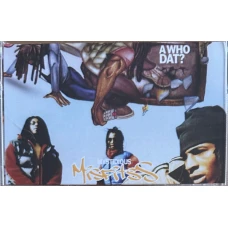 Mystidious Misfitss - A Who Dat?, Cassette, Reissue