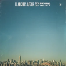 El Michels Affair - Sounding Out The City, LP, Reissue
