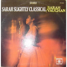 Sarah Vaughan - Sarah Slightly Classical, LP