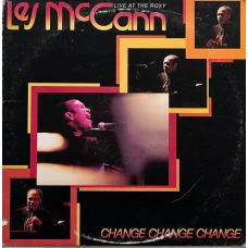 Les McCann - Change, Change, Change (Live At The Roxy), LP