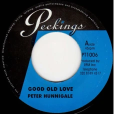 Peter Hunnigale / Ras Charmer - Good Old Love / Love Is Stronger, 7"
