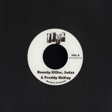 Bounty Killer , Swizz & Freddie McKay / Tanya & Vybz - Bounty Is A Treasure / Picture This Pity, 7"