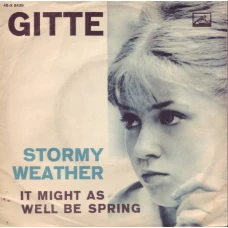 Gitte - It Might As Well Be Spring / Stormy Weather, 7"