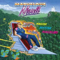 Marvelous Mosell - Magisk Mytisk Mageløs, 2xLP