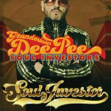 Grandmaster Dee Pee & Soul Investors - Soul Investor, LP, EP