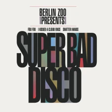 Berlin Zoo - Super Bad Disco, LP