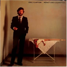 Eric Clapton - Money And Cigarettes, LP