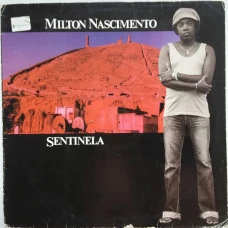 Milton Nascimento - Sentinela, LP