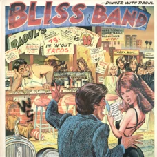 The Bliss Band - Dinner With Raoul, LP