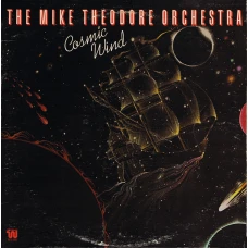 The Mike Theodore Orchestra - Cosmic Wind, LP