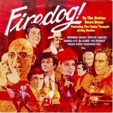 The Button Down Brass Featuring The Funky Trumpet Of Ray Davies - Firedog!, LP