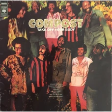 Compost - Take Off Your Body, LP