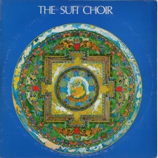 The Sufi Choir - The Sufi Choir, LP, Reissue