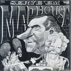 Madhouse - Serve 'Em, LP