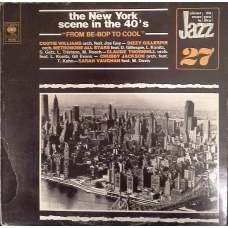 Various - The New York Scene In The 40's: From Be-Bop To Cool, LP