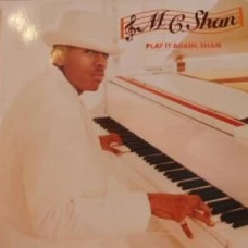 M.C. Shan - Play It Again, Shan, LP