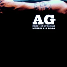AG - Frozen / Hip Hop Quotable, 12"