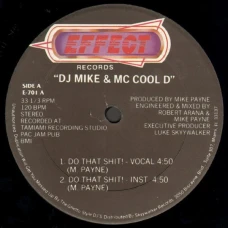 DJ Mike & MC Cool D - Do That Shit! , 12"