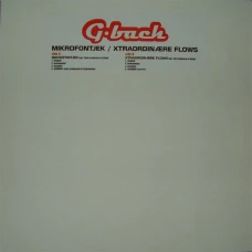 G-Bach - Mikrofontjek / Xtraordinære Flows, 12"