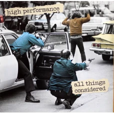 High Performance - All Things Considered, LP