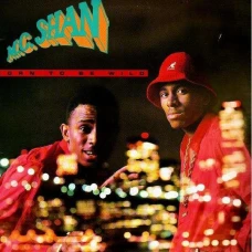 M.C. Shan - Born To Be Wild, LP