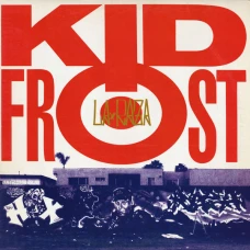 Kid Frost - La Raza, 12"