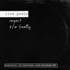Live Poets - Respect / Finally, 12"