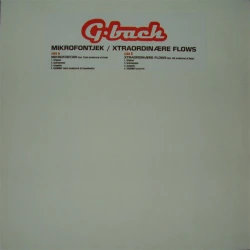 G-Bach - Mikrofontjek / Xtraordinære Flows, 12"