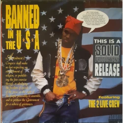 Luke feat. The 2 Live Crew - Banned In The U.S.A., LP