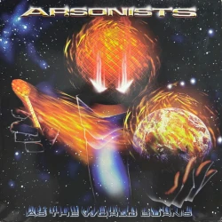 Arsonists - As The World Burns, 2xLP