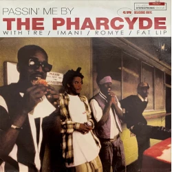 The Pharcyde - Passin' Me By, 12"