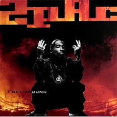 2Pac - I Get Around, 12"