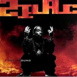 2Pac - I Get Around, 12"