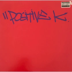 Positive K - The Skills Dat Pay Da Bills, LP
