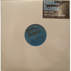 Lord Finesse & DJ Mike Smooth - Here I Come Remix / Keep The Crowd Listening Remix, 12", Promo