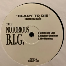 The Notorious B.I.G. - Ready To Die (Instrumentals), 2x12"