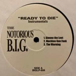 The Notorious B.I.G. - Ready To Die (Instrumentals), 2x12"