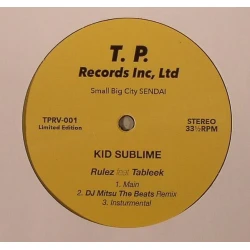Kid Sublime - Rulez / The Nippon Fluteloop, 12"