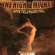 The High & Mighty - Home Field Advantage, 2xLP