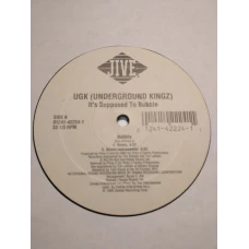 Underground Kingz - It's Supposed To Bubble, 12"
