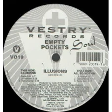 Empty Pockets - Illusions / All Fo Nothin, 12"