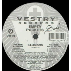 Empty Pockets - Illusions / All Fo Nothin, 12"