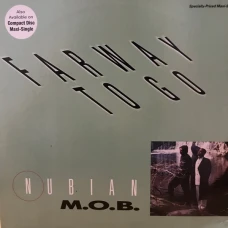 Nubian M.O.B. - Farway To Go, 12"