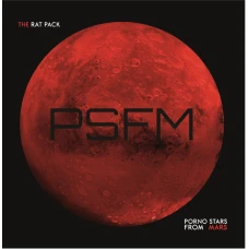 THE RAT PACK - Porno Stars From Mars (PSFM) , 12", EP