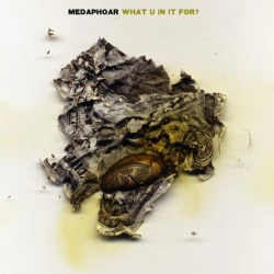 Medaphoar - What U In It For?, 12"